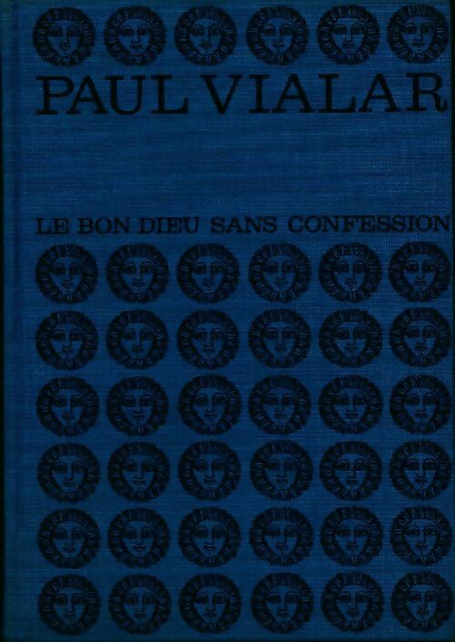 Le bon Dieu sans confession - Paul Vialar - Livre