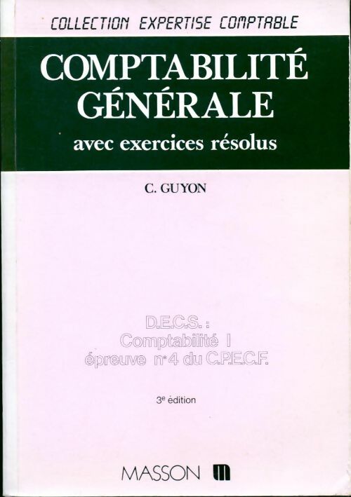 Comptabilite générale avec exercices résolus - Ch. Guyon - Livre