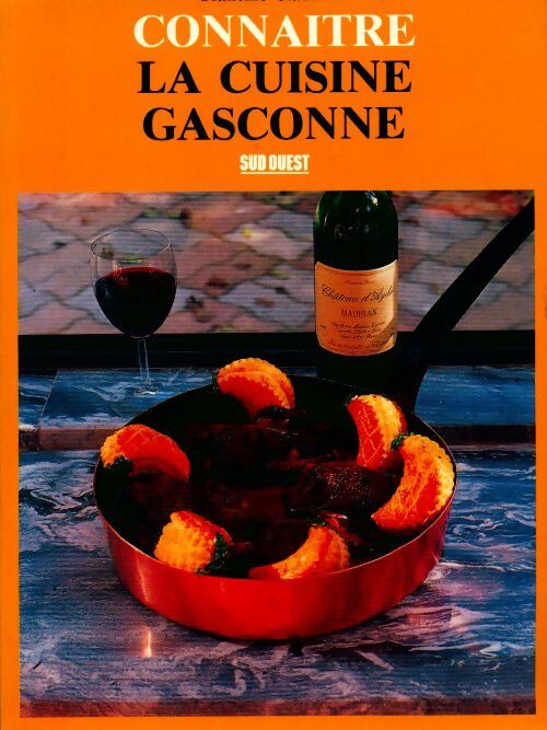 Connaître la cuisine gasconne - Francine Claustres - Livre
