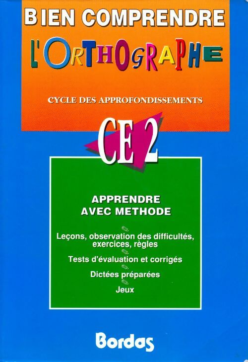 Bien comprendre l'orthographe CE2 - Marie-Christine Olivier - Livre