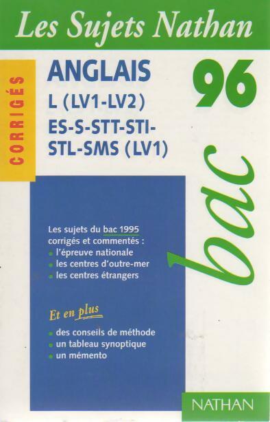 Anglais Bac sujets corrigés 1996 - Collectif - Livre