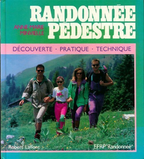 Randonnée pédestre - Anne-Marie Minvielle - Livre