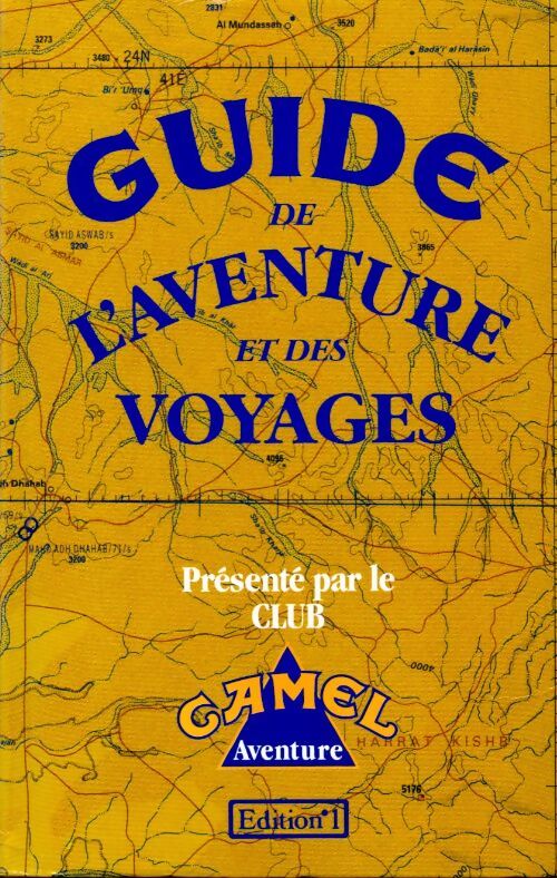 Guide Camel de l'aventure et des voyages - Collectif - Livre