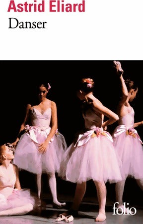 Danser - Astrid Eliard - Livre