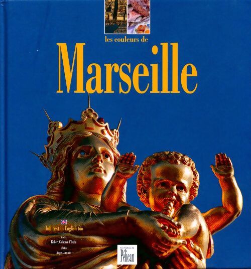 Les couleurs de Marseille - Collectif - Livre
