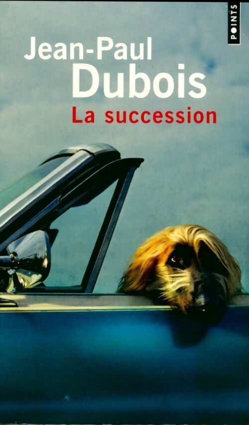 La succession - Jean-Paul Dubois - Livre