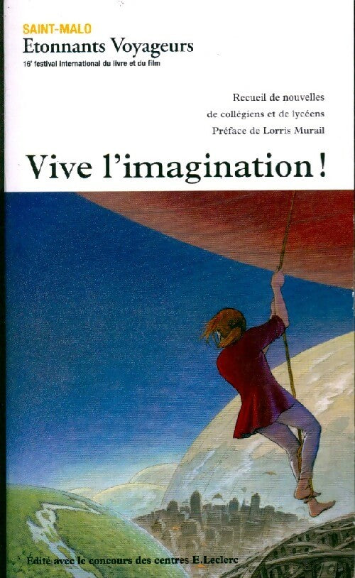 Vive l'imagination ! - Collectif - Livre