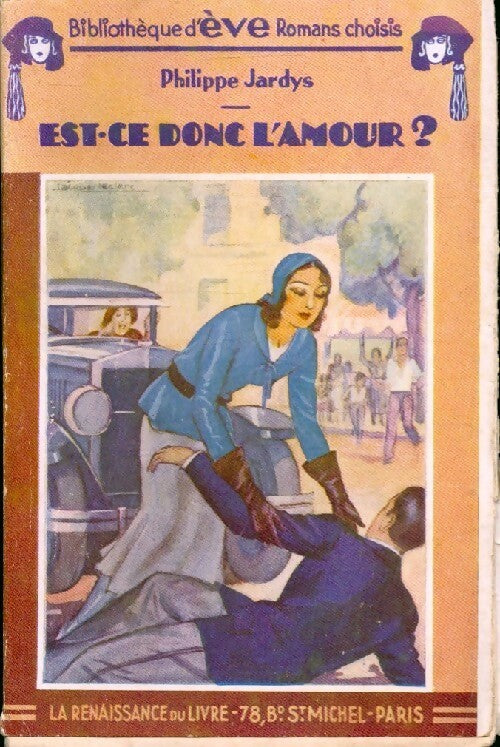 Est-ce donc l'amour ? - Philippe Jardys - Livre