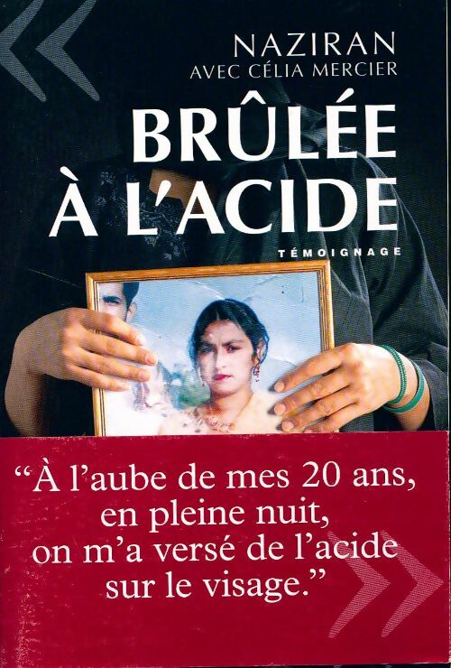 Brûlée à l'acide - Naziran, Célia Mercier - Livre