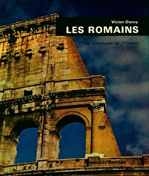 Les Romains - Victor Duruy - Livre