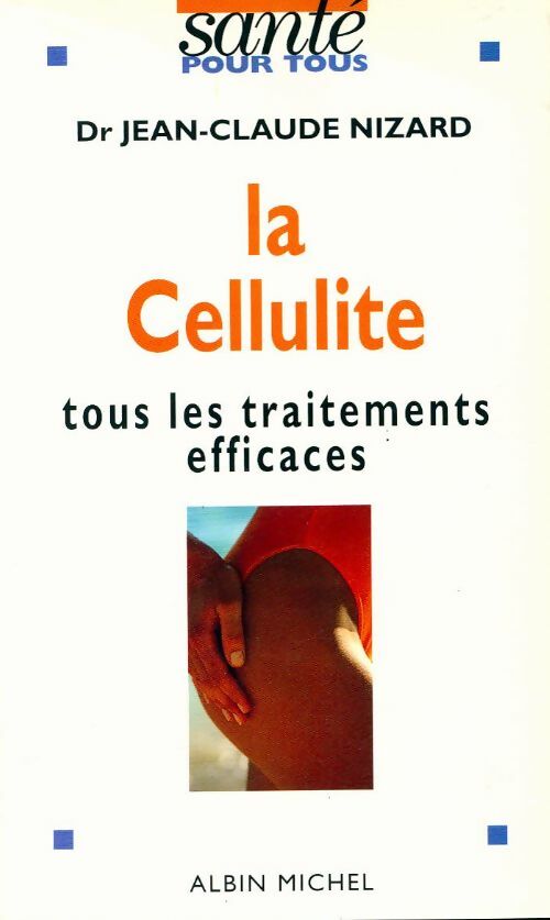 La cellulite - Jean-Claude Nizard - Livre