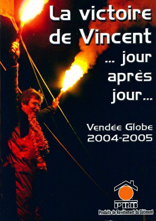 La victoire de vincent ... Jour après jour ... - Collectif - Livre