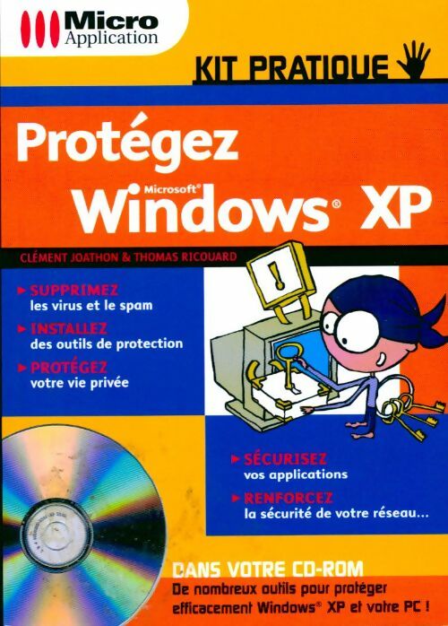 Protégez windows XP - Clément Joathon - Livre