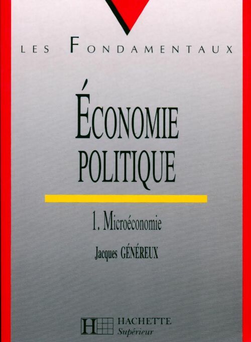 Economie politique Tome II : Microéconomie - Jacques Généreux - Livre