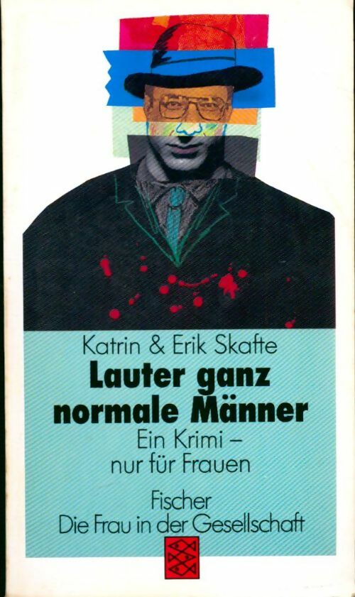 Lauter ganz normale manner - Katrin Skafte - Livre