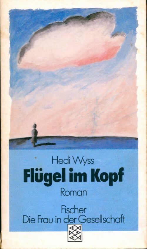 Flügel im kopf - Hedi Wyss - Livre