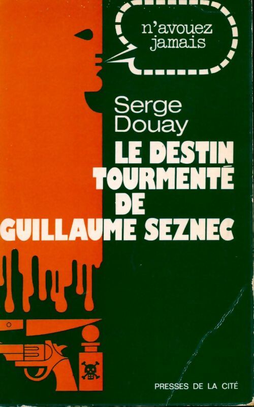 Le destin tourmenté de Guillaume Seznec - Serge Douay - Livre