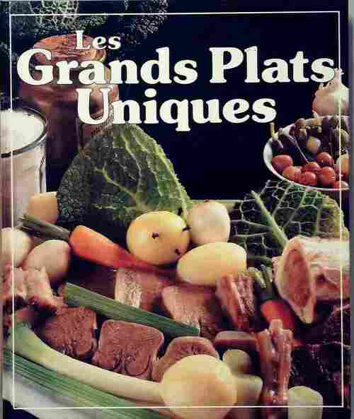 Les grands plats uniques - Marie-Blanche Vergnes - Livre