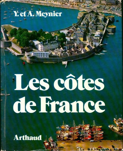 Les côtes de France - Yvonne Meynier - Livre