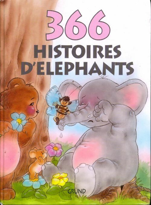 366 Histoires d'elephants - Francisca Fröhlich - Livre