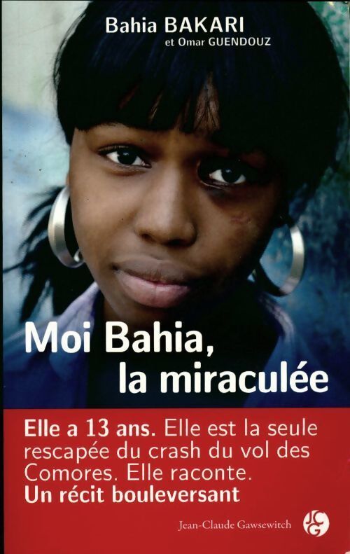 Moi Bahia, la miraculée - Collectif - Livre