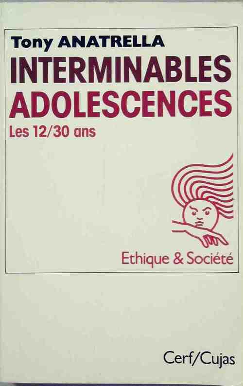 Interminables adolescences. Les 12-30 ans - Tony Anatrella - Livre