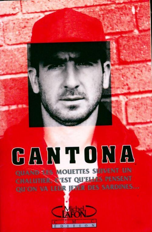 La philosophie cantona - Éric Cantona - Livre