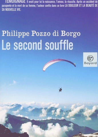 Le second souffle - Philippe Pozzo Di Borgo - Livre