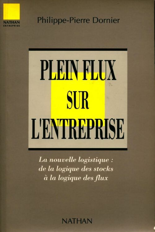 Plein flux sur l'entreprise - Philippe-Pierre Dornier - Livre
