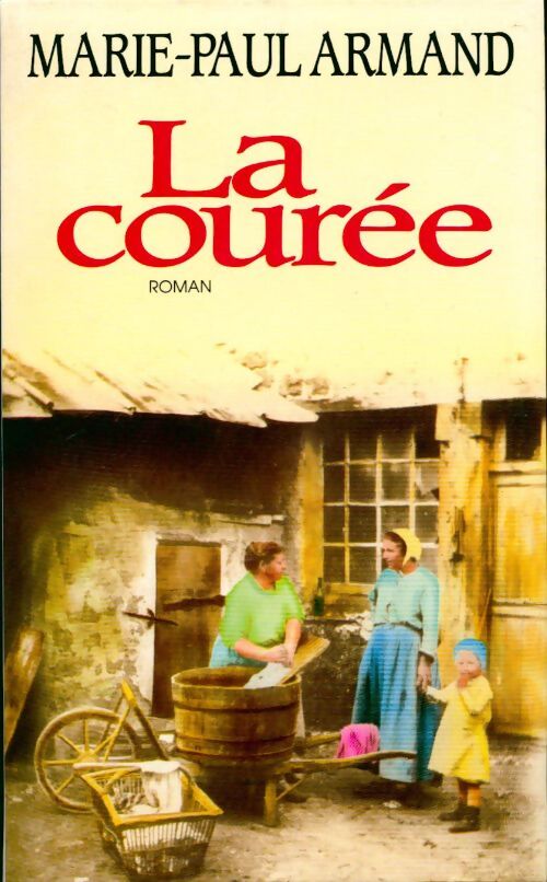 La Courée - Marie-Paul Armand - Livre
