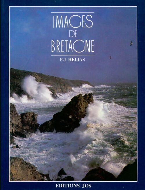Images de Bretagne - Pierre-Jakez Hélias - Livre