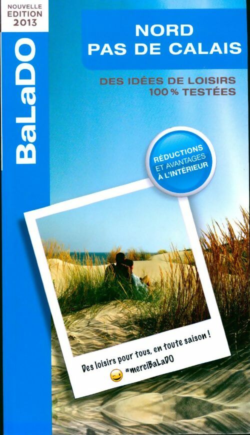 Nord Pas-de-Calais 2013 - Collectif - Livre
