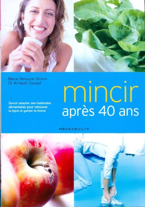 Mincir après 40 ans - Marie Belouze - Livre