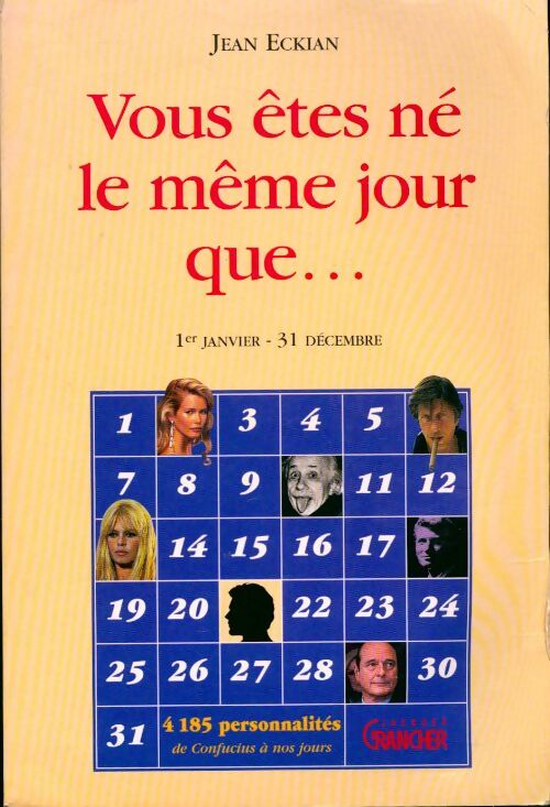Vous êtes né(e) le même jour que... - Jean Eckian - Livre