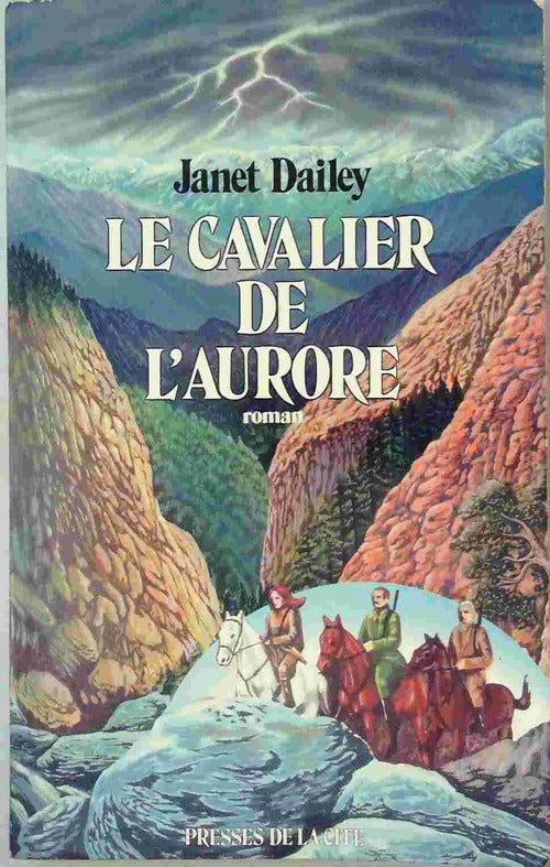 Le cavalier de l'aurore - Janet Dailey - Livre