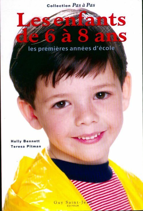 Les enfants de 6 à 8 ans - Holly Bennett - Livre