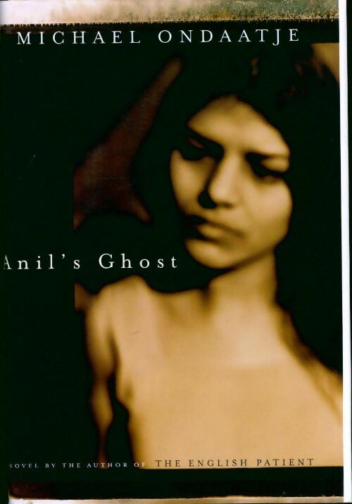 Anil's ghost - Michael Ondaatje - Livre