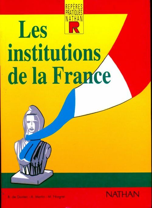 Les institutions de la France - B. De Gunten - Livre