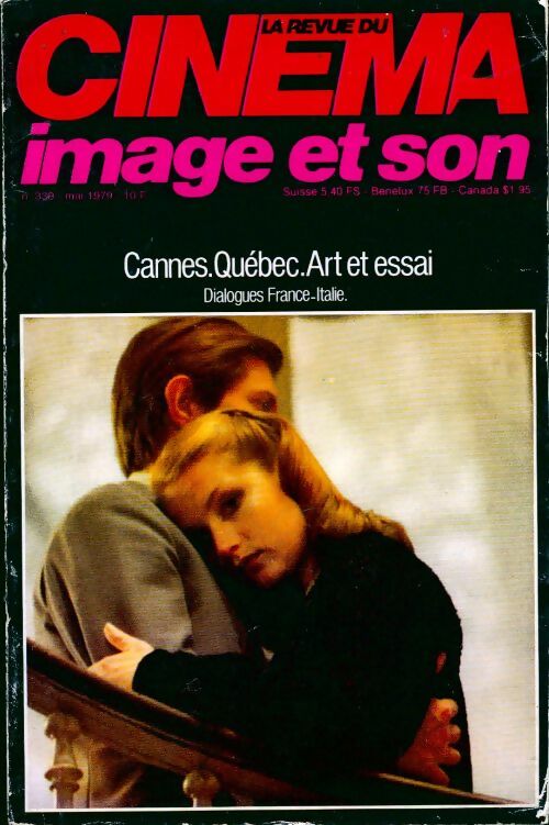 La revue du cinéma n°339 : Cannes, Québec, Art et essai - Collectif - Livre