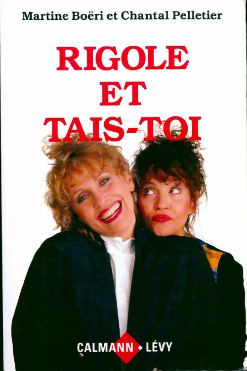 Rigole et tais-toi - Martine Boëri - Livre