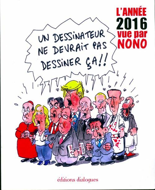 Un dessinateur ne devrait pas dessiner ça !! - Nono - Livre