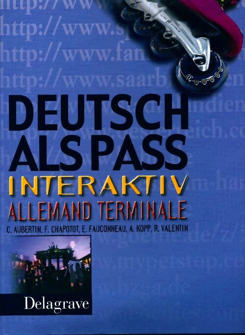 Allemand Terminale Deutsch als pass interaktiv - Collectif - Livre