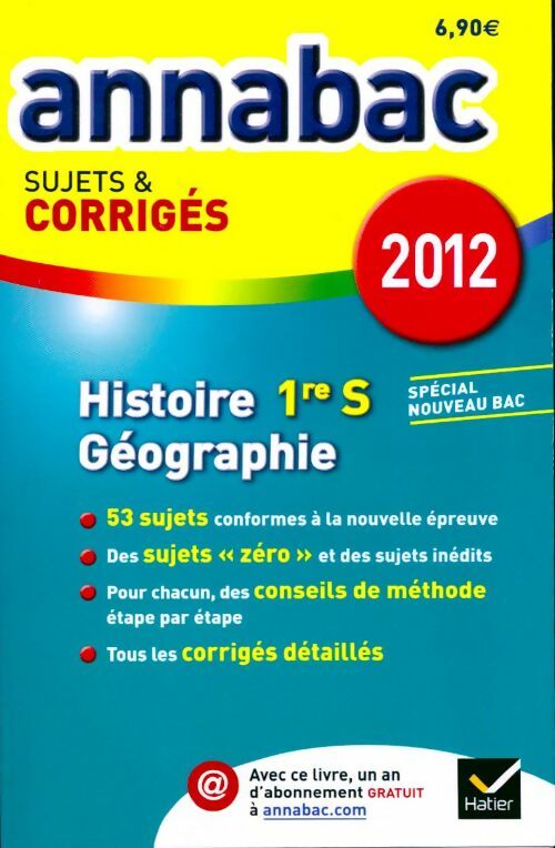 Histoire-géographie 1ère S Sujets & corrigés 2012 - Collectif - Livre