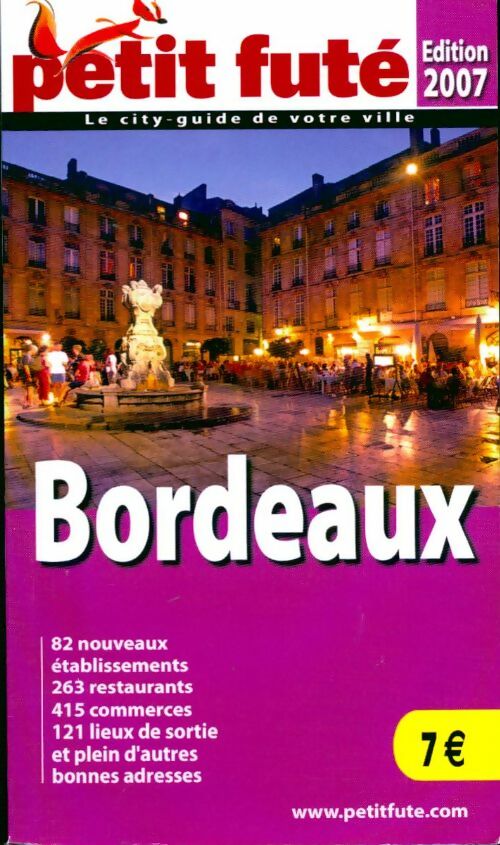 Bordeaux 2007 - Collectif - Livre