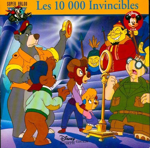 Les 10 000 invincibles - Walt Disney - Livre