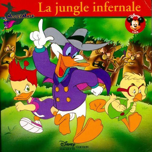 La jungle infernale - Walt Disney - Livre