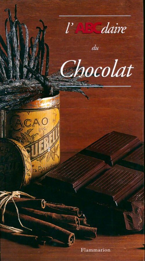 L'abcdaire du chocolat - Katherine Khodorowsky - Livre