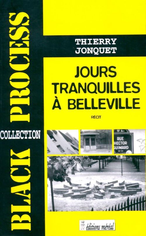 Jours tranquilles à Belleville - Thierry Jonquet - Livre