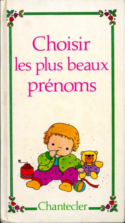 Choisir les plus beaux prénoms - Collectif - Livre