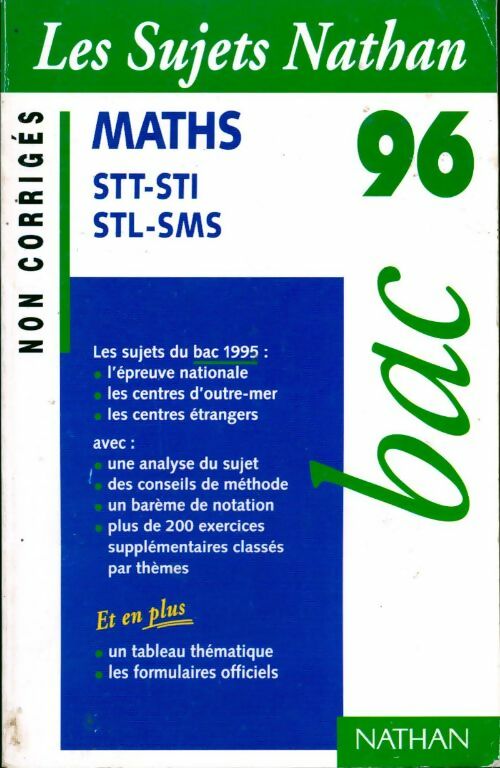 Maths STT-STI, STL-SMS bac 96 non corrigés - Collectif - Livre
